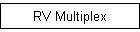 RV Multiplex